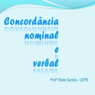 Concordância verbal e nominal