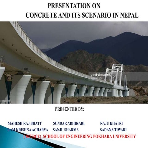 Concrete and its scenario in Nepal.