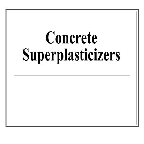 Concrete superplasticizers