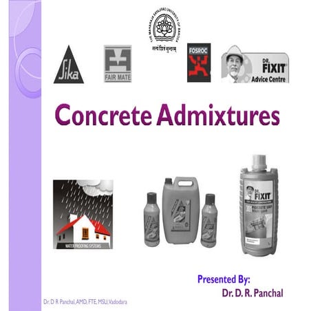 Concrete admixtures_Dr D R Panchal 