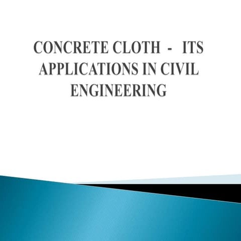 Concrete cloth - its uses and applications