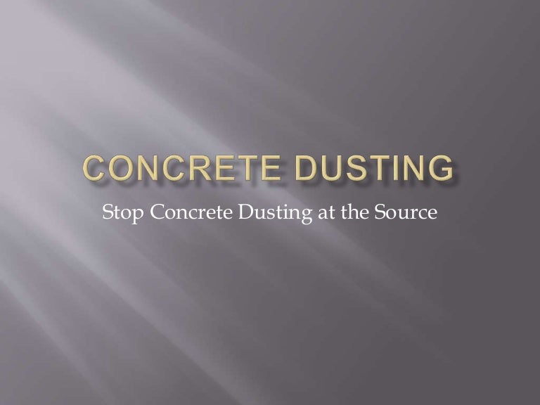 Concrete Dustin Causes of Concrete Dusting and How To Stop Concrete