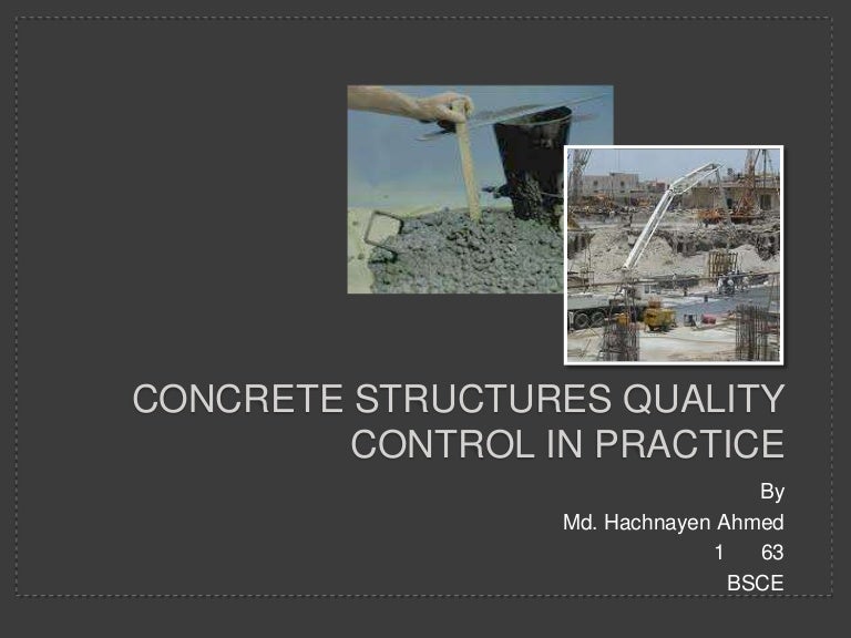 Concrete structure quality control in practice