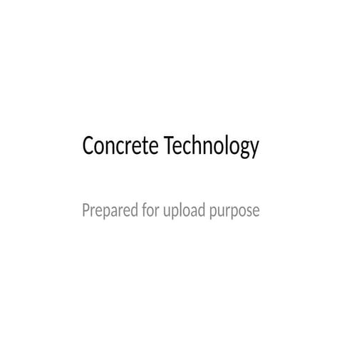 Comprehensive Introduction to Concrete Technology and Its Practical ...
