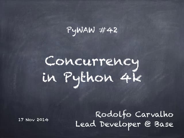 Concurrency in Python4k