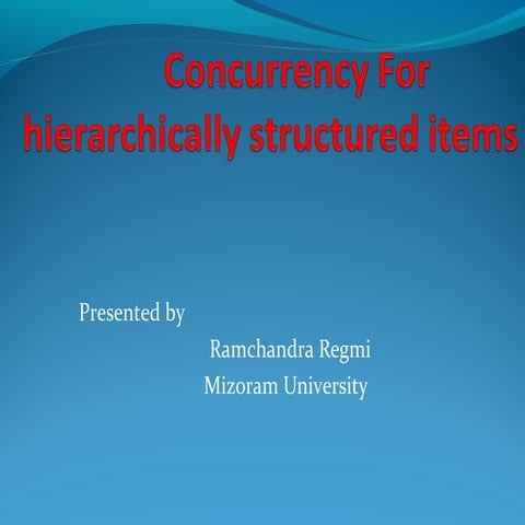 Concurrency for hierarchically structured items