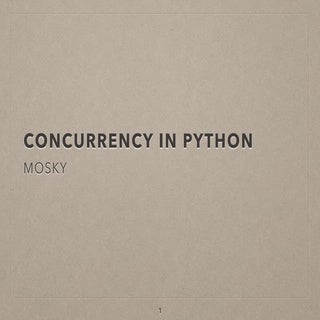Concurrency in Python
