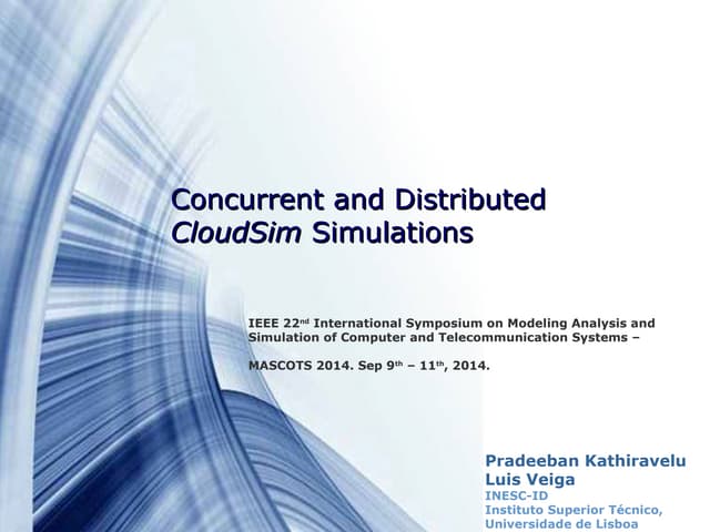 Concurrent and Distributed CloudSim Simulations