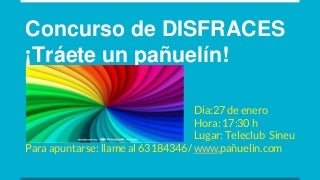Concurso de disfraces ¡traete un pañuelín!