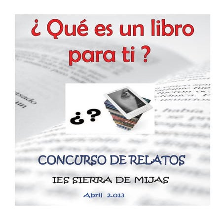 CONCURSO DE RELATOS: ¿QUÉ ES UN LIBRO PARA TI?
