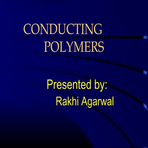CONDUCTING POLYMERS