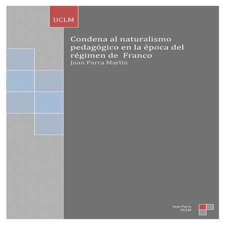 Condena al naturalismo pedagógico en la época del régimen de Franco