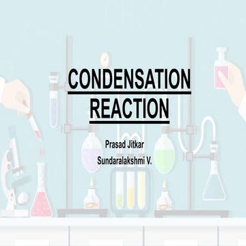 Condensation reactions 