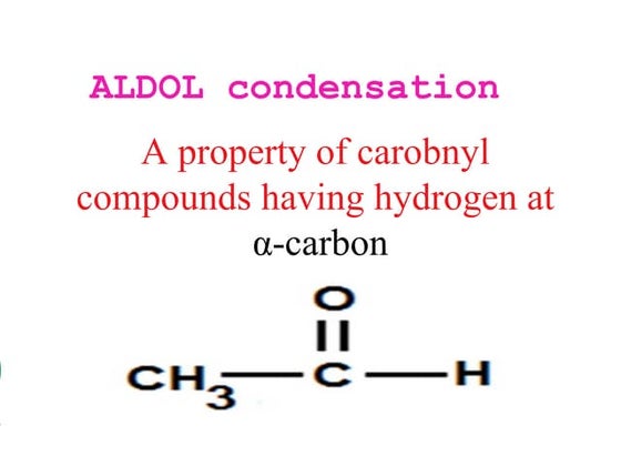 A SEMINAR TOPIC ON ALDOL CONDENSATION.pptx