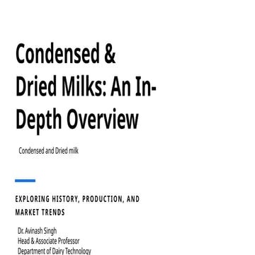 Technology of Condensed and Dried Milk.pptx