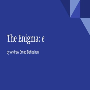 CSM Spring 2017 Honors Project: "The Enigma e"