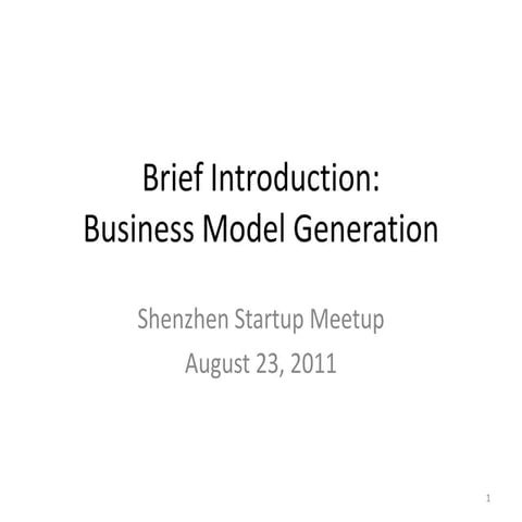 intro biz model generation 2011 0823 sz startup