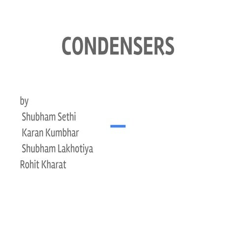 Working & Application of Condensers | What are Condensers Presentation ...