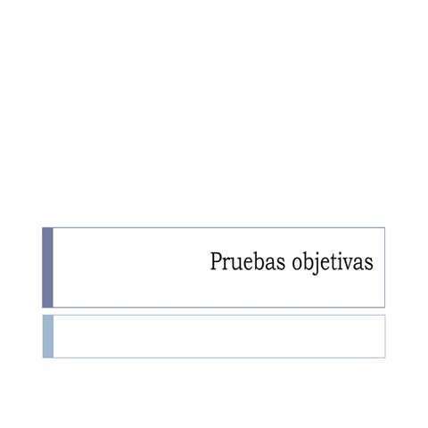 Condiciones para una prueba objetiva
