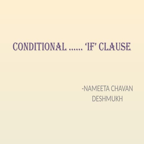 CONDITIONAL ....'IF' CLAUSE english materialpptx