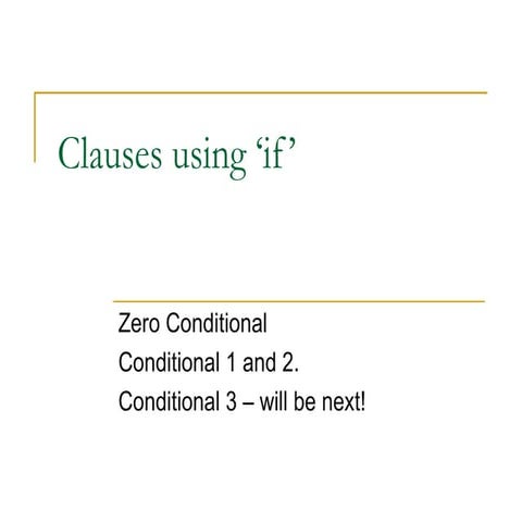 Conditional 1 and 2