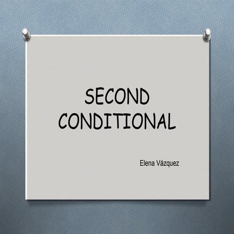 Second conditional