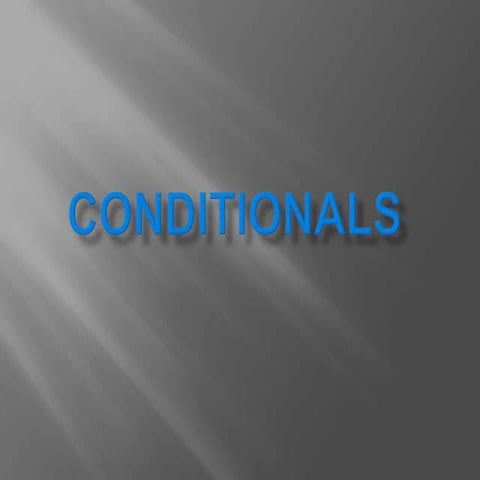 Conditionals