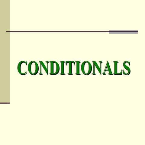 Conditionals