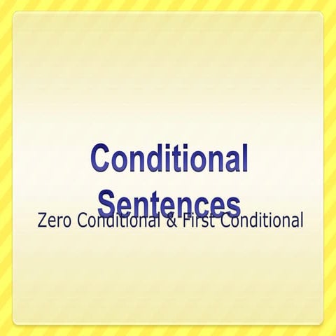 Conditionals. types 0 1