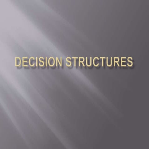 Decision Structures