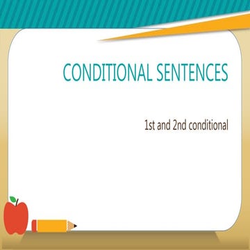 Conditional sentences 1st and 2nd | PPTX
