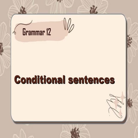 Conditional_Sentences in English Grammar.ppt