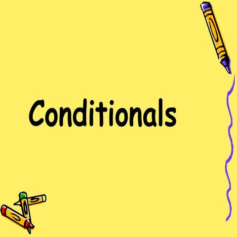 conditionals sentences powerpoint for the sudents at senior high school