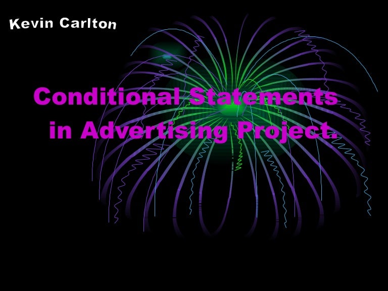 Conditional Statements In Advertising Project