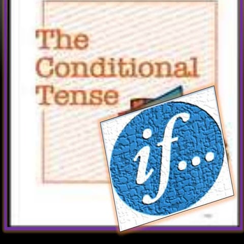 Conditional tenses