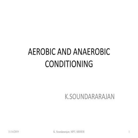 Aerobic and Anaerobic Conditioning