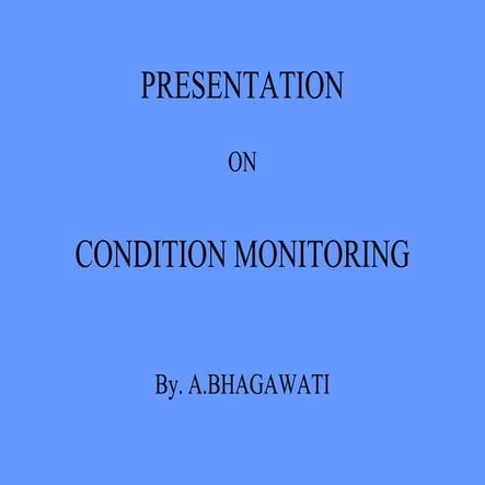 Condition monitoring