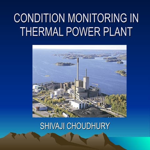 Condition monitoring in thermal power plant