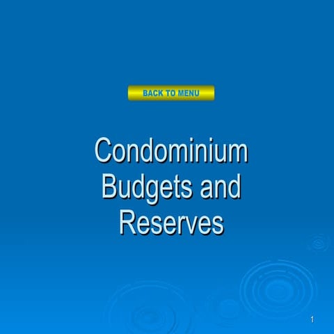 Condominium Budgets and Reserves