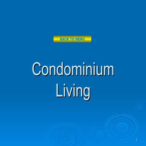 Condominium Living