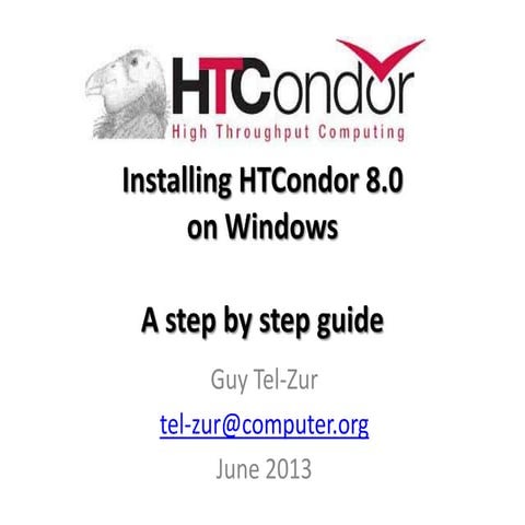HTCondor version 8.0 Windows Installation