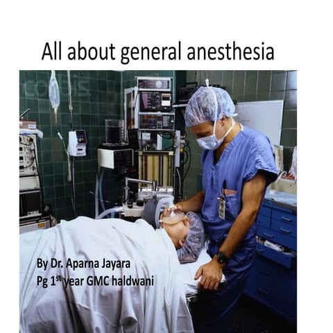 Conduct of general anesthesia