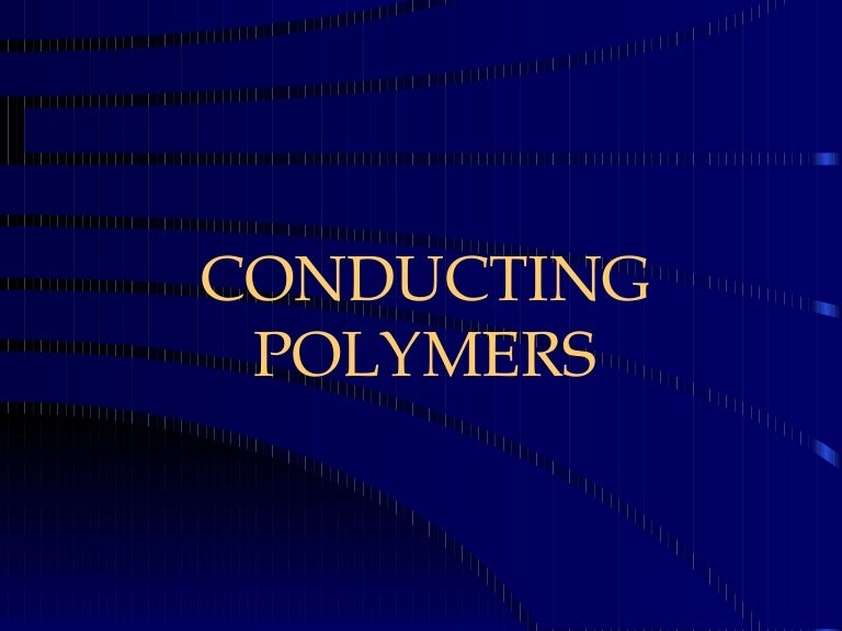 conducting polymers