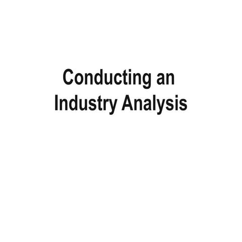 Conducting an industry analysis