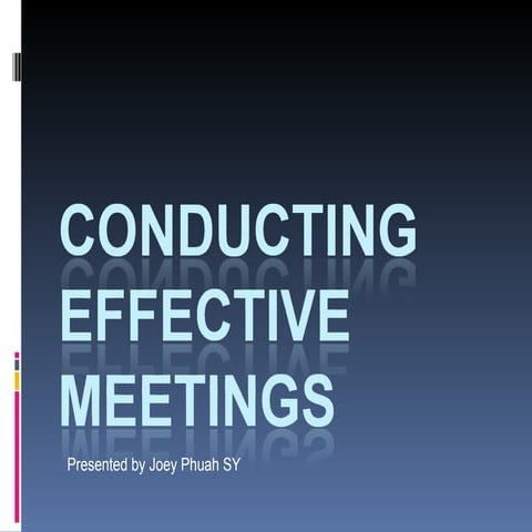 Conducting Effective Meetings 2012_02_02