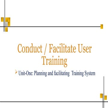 conductingfacilitatingusertraining-250113071243-02fde790.pptx