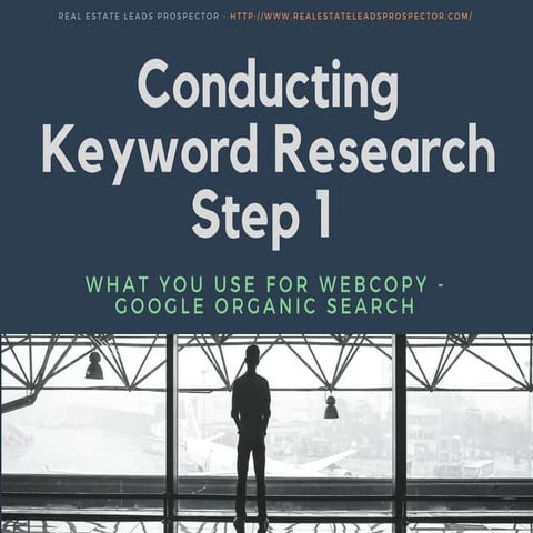 Conducting keyword research step 1 - What you use for webcopy - google organi...