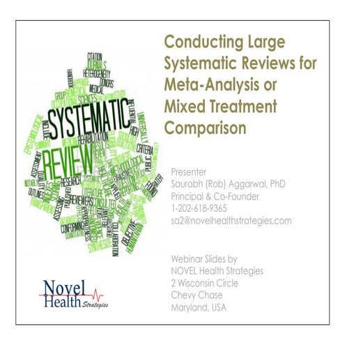 Conducting Large Systematic Reviews for Meta-Analysis and Mixed Treatment Com...