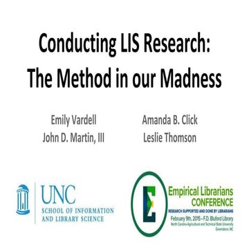 Conducting LIS research: the method in our madness