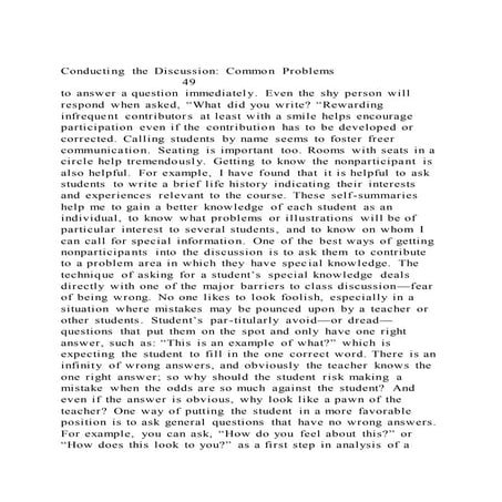 Conducting the Discussion Common Problems49to answer a q